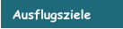 Ausflugsziele